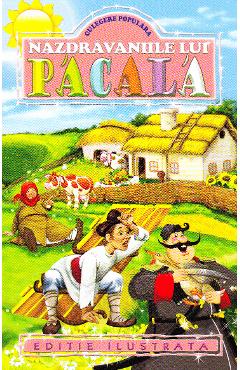 Carte Nazdravaniile lui Pacala editura -