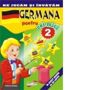 Carte Ne jucam si invatam. Germana pentru cei mici (numarul 2)
