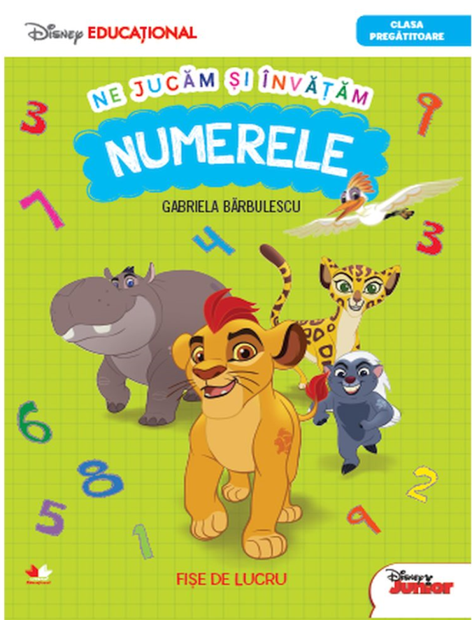 Carte Ne jucăm și învățăm. Numerele. Clasa pregătitoare. Disney Educațional editura Litera