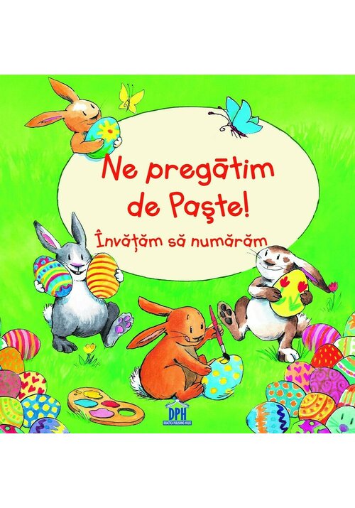 Carte Ne pregatim de Paste - Invatam sa numaram editura Didactica Publishing House