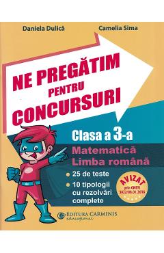 Carte Ne pregatim pentru concursuri - Clasa 3 - Daniela Dulica