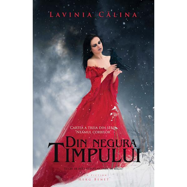 Carte Neamul corbilor Vol.3: Din negura timpului - Lavinia Calina