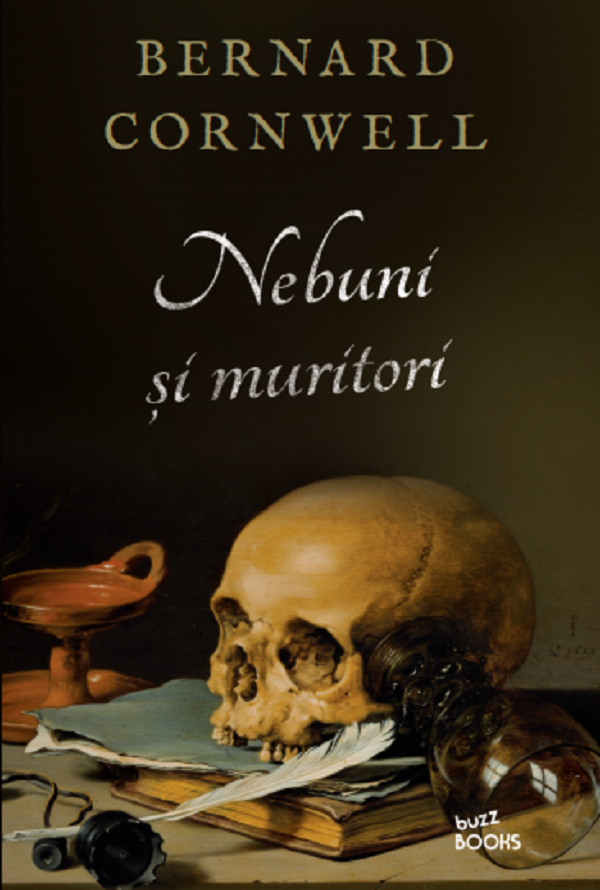 Carte Nebuni si muritori autor Bernard Cornwell editura Litera