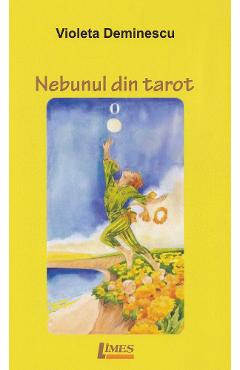 Carte Nebunul din tarot - Violeta Deminescu editura Violeta Deminescu