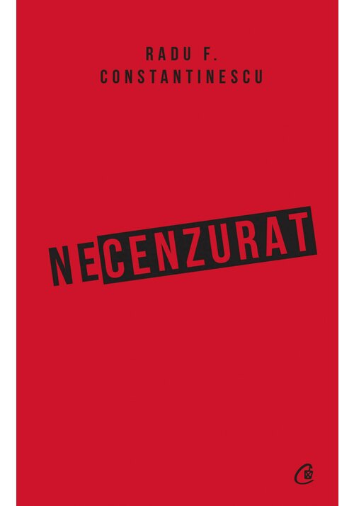 Carte Necenzurat editura Curtea Veche