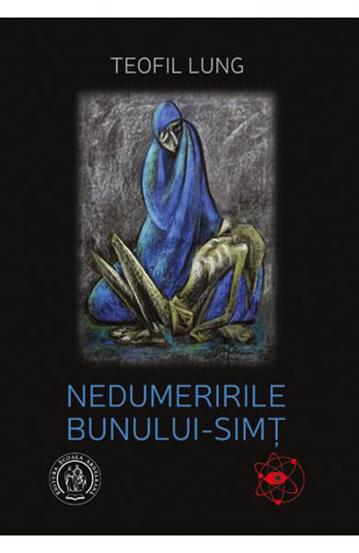 Carte Nedumeririle bunului-simt editura Școala Ardeleană