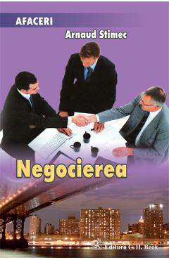 Carte Negocierea - Arnaud Stimec editura Arnaud Stimec