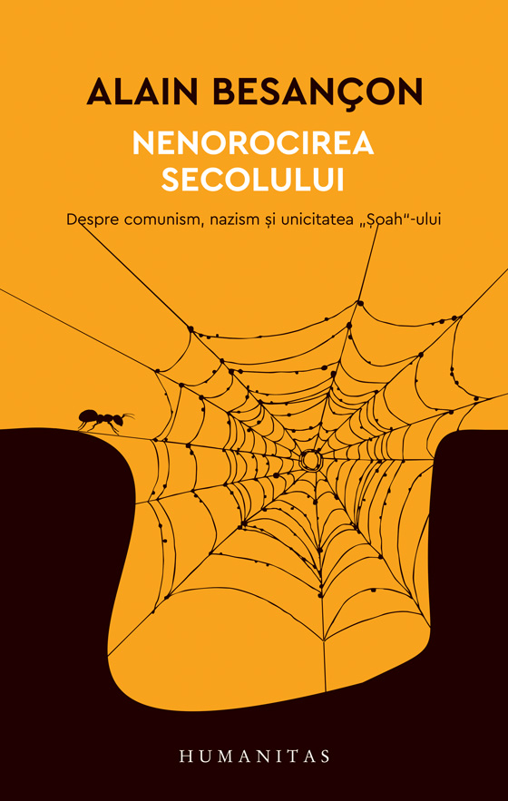 Carte Nenorocirea secolului autor Alain Besancon editura Humanitas