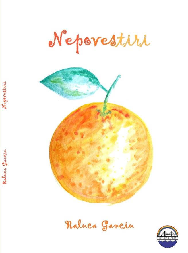 Carte Nepovestiri autor Raluca Maria Ganciu editura Bifrost