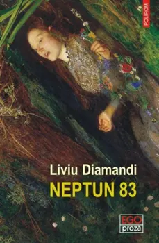 Carte Neptun 83/Liviu Diamandi editura Polirom