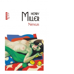 Carte Nexus (editie de buzunar) Autori Henry Miller