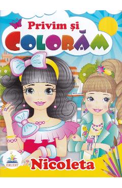 Carte Nicoleta. Privim si coloram editura Autor Anonim