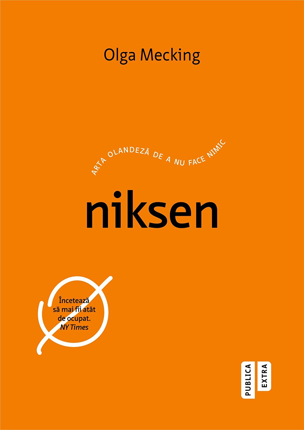 Carte Niksen autor Olga Mecking editura Publica