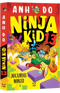 Carte Ninja Kid 13 - Anh Do editura Anh Do