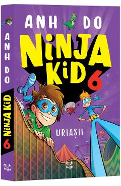 Carte Ninja Kid 6 - Anh Do editura Anh Do