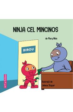 Carte Ninja cel mincinos - Mary Nhin