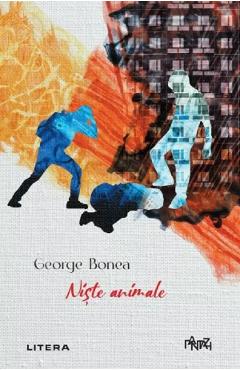 Carte Niste animale - George Bonea editura George Bonea