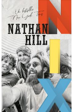 Carte Nix - Nathan Hill editura Nathan Hill
