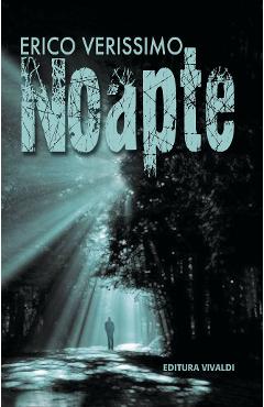 Carte Noapte - Erico Verissimo editura Erico Verissimo