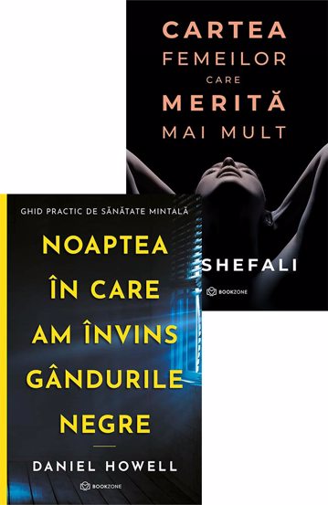 Carte Noaptea in care am invins gandurile negre + Cartea femeilor care merita mai mult editura Bookzone