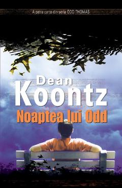 Carte Noaptea lui Odd - Dean Koontz editura Dean Koontz