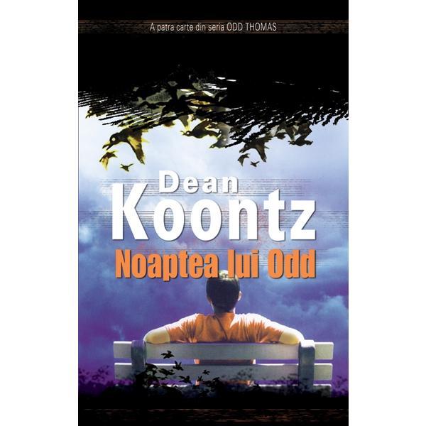 Carte Noaptea lui Odd - Dean Koontz