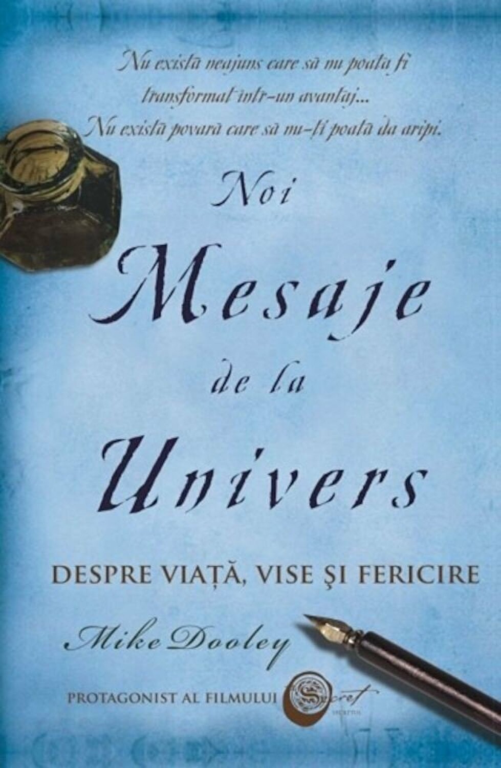 Carte Noi Mesaje de la univers autor Mike Dooley editura Adevar Divin