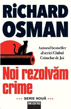 Carte Noi rezolvam crime - Richard Osman editura Richard Osman