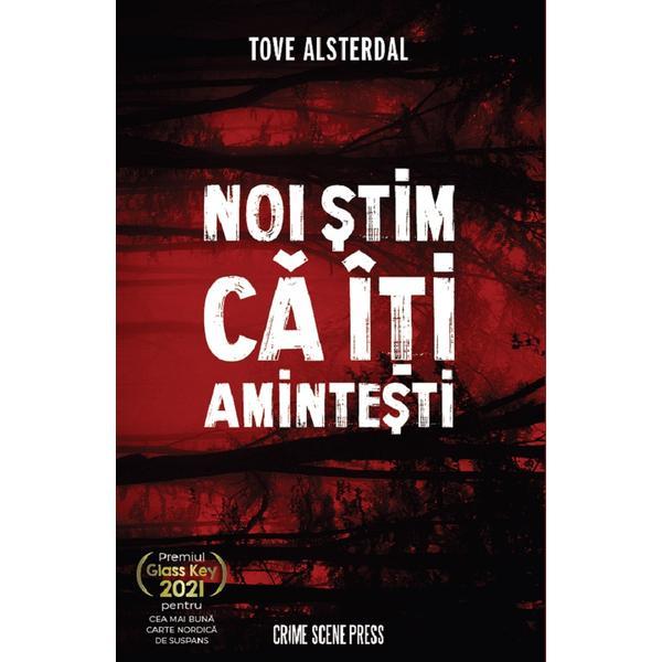 Carte Noi stim ca iti amintesti - Tove Alsterdal