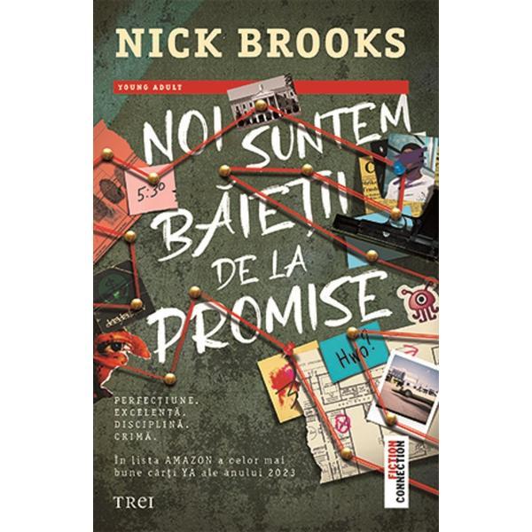 Carte Noi suntem baietii de la Promise - Nick Brooks