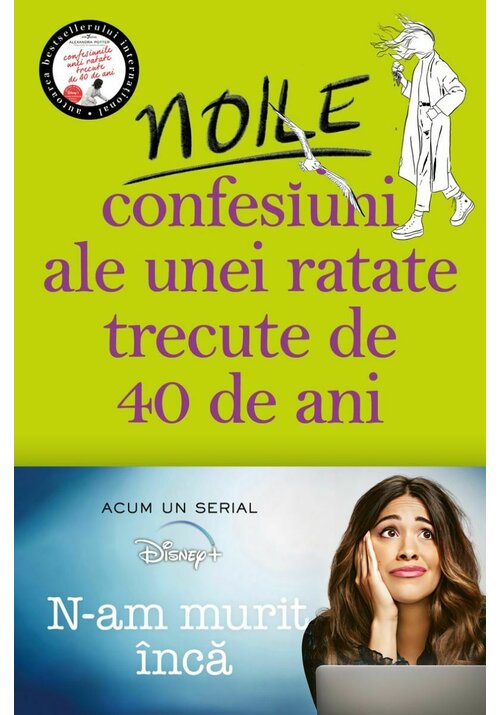 Carte Noile confesiuni ale unei ratate trecute de 40 de ani editura Leda