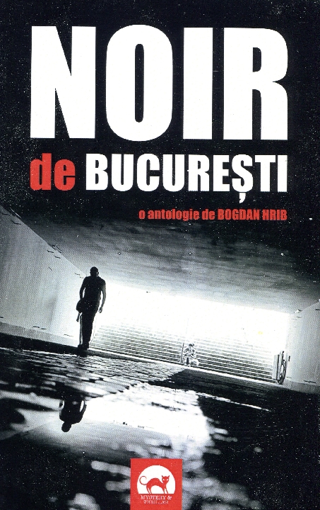 Carte Noir de Bucuresti autor Bogdan Hrib editura Tritonic