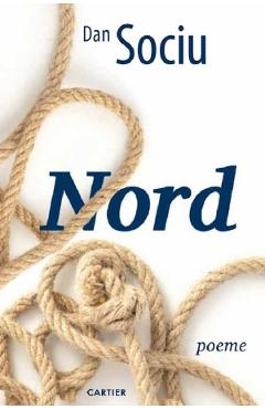 Carte Nord - Dan Sociu editura Dan Sociu