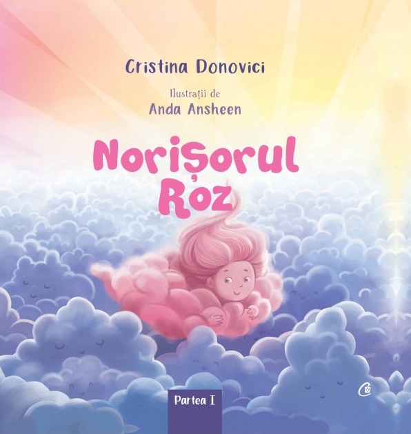 Carte Norisorul Roz autor Cristina Donovici editura Curtea Veche Publishing