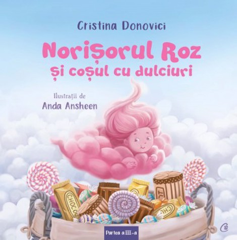 Carte Norișorul Roz și coșul cu dulciuri editura Curtea Veche
