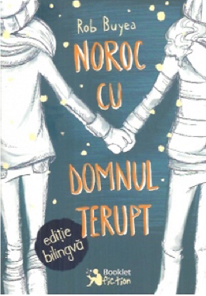 Carte Noroc cu domnul Terupt autor Rob Buyea editura Booklet