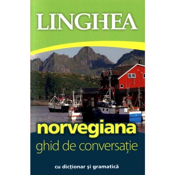Carte Norvegiana. Ghid de conversatie cu dictionar si gramatica