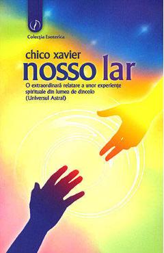 Carte Nosso lar - Chico Xavier editura Chico Xavier