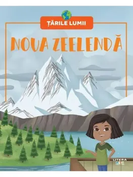 Carte Noua Zeelanda. Tarile lumii/*** editura Litera