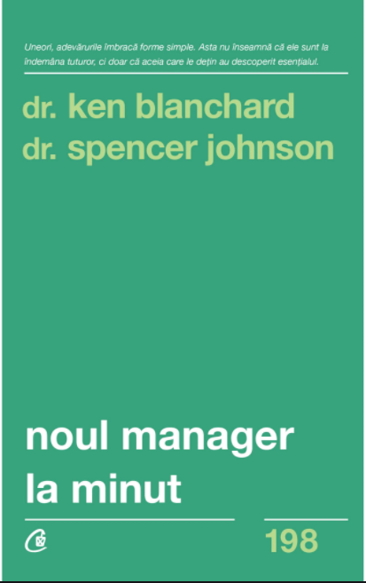 Carte Noul manager la minut autor Ken Blanchard
