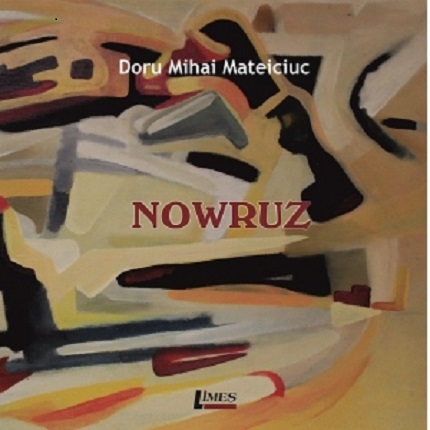 Carte Nowruz autor Doru Mihai Mateiciuc editura Limes
