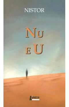 Carte Nu Eu - Nistor editura Gheorghe Nistor