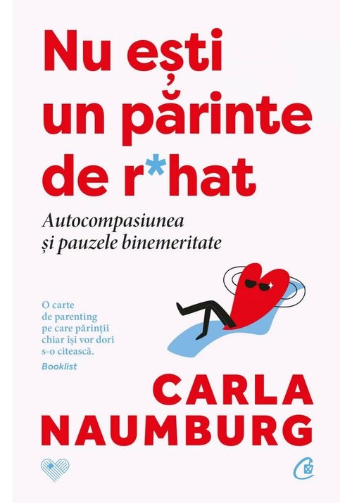 Carte Nu esti un parinte de r*hat editura Curtea Veche