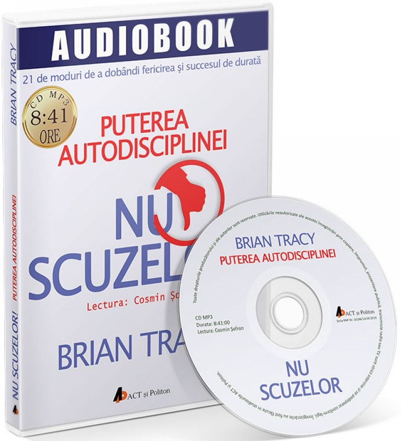 Carte Nu scuzelor! autor Brian Tracy editura Brian Tracy