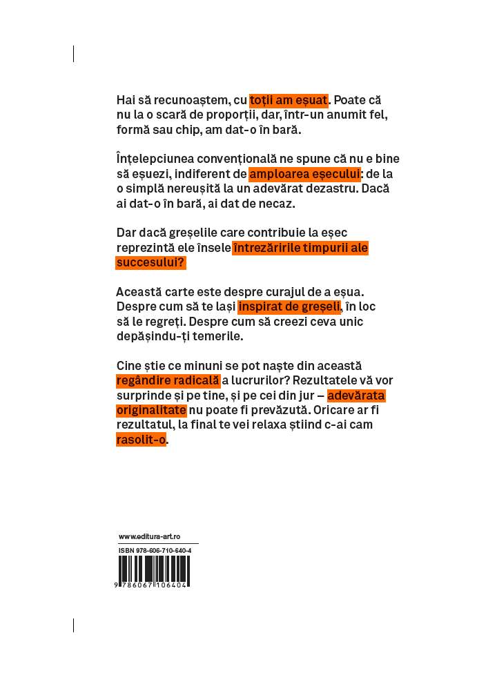 Carte Nu te sfii s-o dai in bara! autor Erik Kessels editura Art