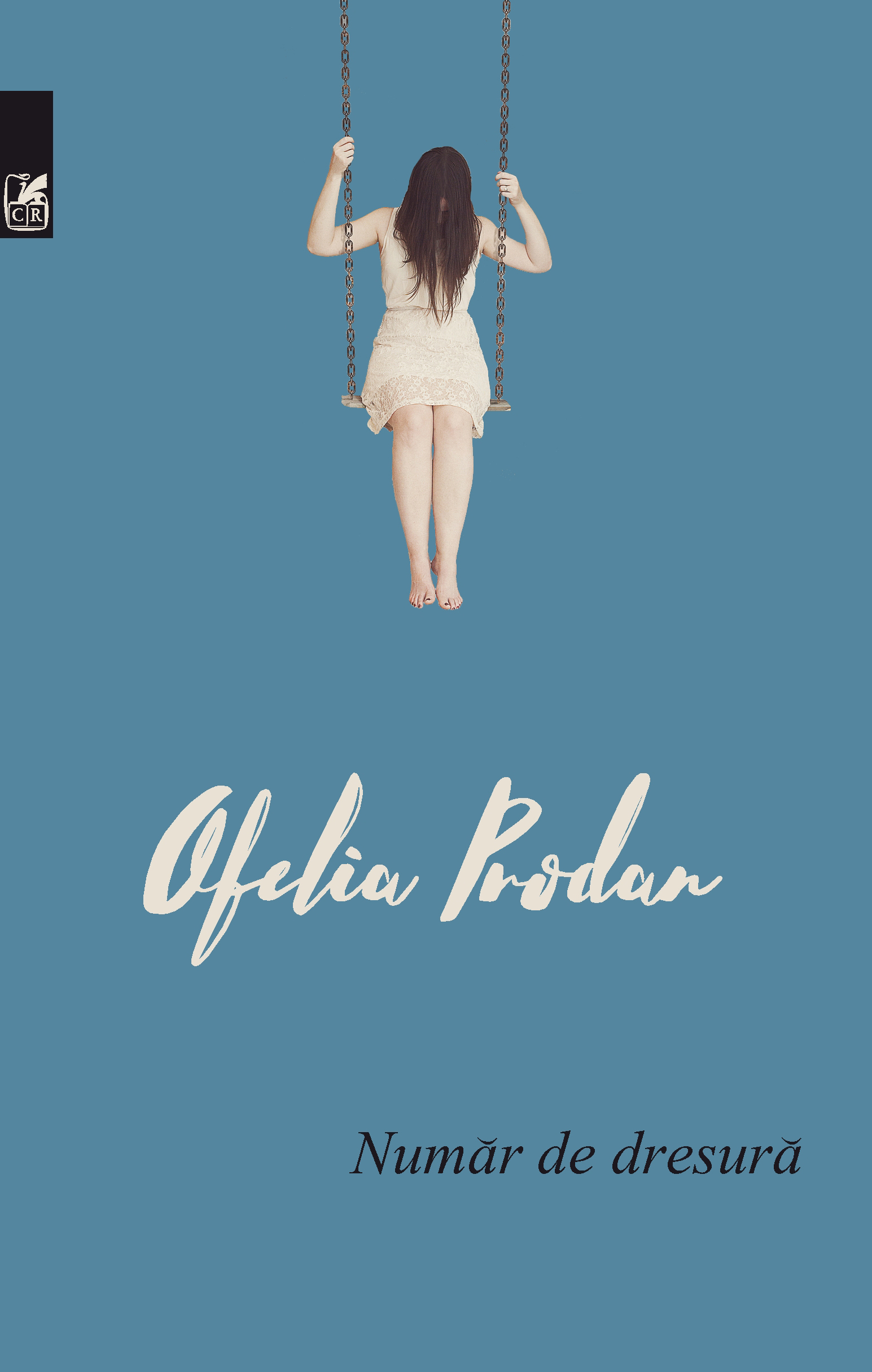 Carte Numar de dresura autor Ofelia Prodan editura Cartea Romaneasca