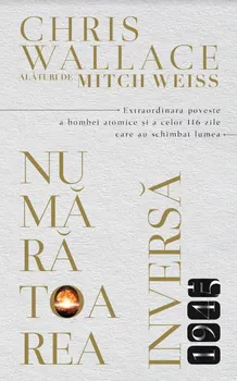 Carte Numaratoarea inversa/Chris Wallace editura RAO