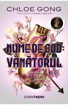 Carte Nume de cod: Vanatorul - Chloe Gong editura Chloe Gong