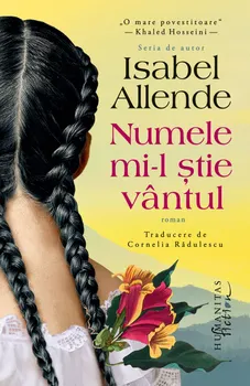 Carte Numele mi-l stie vantul/Isabel Allende editura Humanitas Fiction