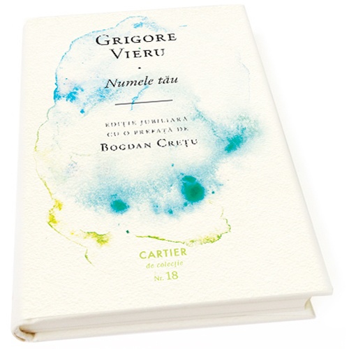 Carte Numele tau autor Grigore Vieru editura Cartier